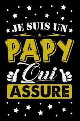 Book cover for Je suis un Papy qui Assure