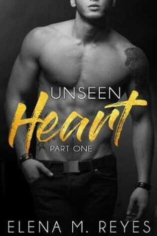 Cover of Unseen Heart (Part One)