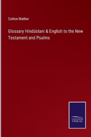 Cover of Glossary Hindústani & English to the New Testament and Psalms