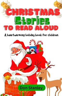 Book cover for Christmas Stories To Read Aloud