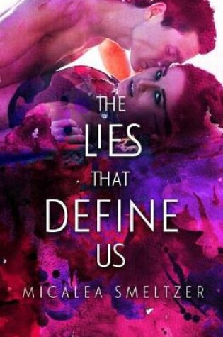 Cover of The Lies That Define Us