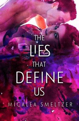 Book cover for The Lies That Define Us