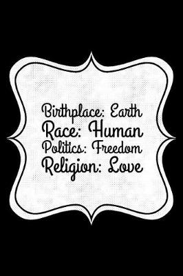 Book cover for Birthplace Earth Race Human Politics Freedom Religion