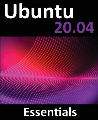 Book cover for Ubuntu 20.04 Essentials