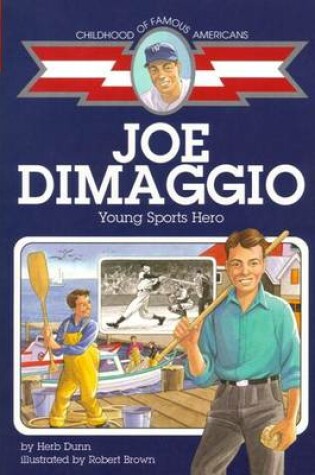 Cover of Joe DiMaggio: Young Sports Hero