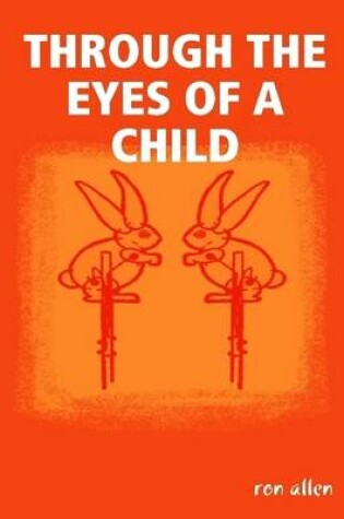 Cover of Through the Eyes of a Child