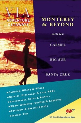 Cover of Monterey, Carmel, Big Sur & Santa Cruz