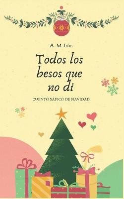 Book cover for Todos los besos que no di