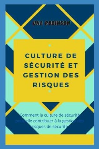 Cover of Culture de S�curit� Et Gestion Des Risques