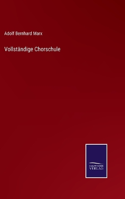 Book cover for Vollständige Chorschule