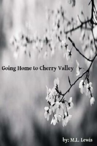 Cover of Going Home to Cherry Valley