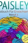 Book cover for Paisley Malbuch Für Erwachsene