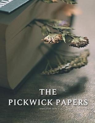 Book cover for Charles Dickens - The Pickwick Papers