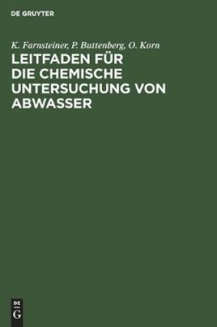 Cover of Leitfaden F�r Die Chemische Untersuchung Von Abwasser