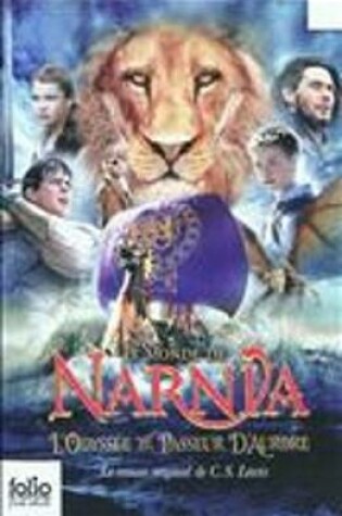 Cover of L'Odyssee Du Passeur D'Aurore/Monde De Narnia 5