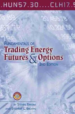 Book cover for Fundamentals of Trading Energy Futures & Options