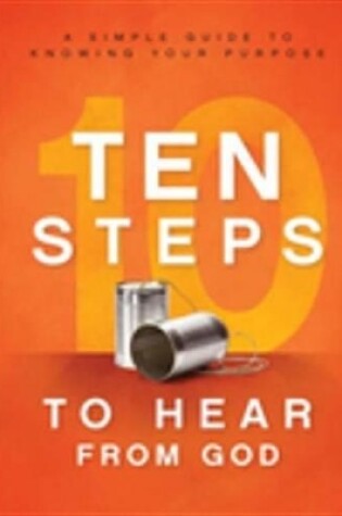 Cover of 10 Steps to Hear from God