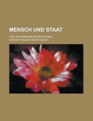 Book cover for Mensch Und Staat; Eine Zeitgemasse Betrachtung