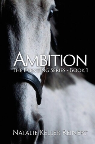 Cover of Ambition (The Eventing Series