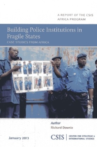 Cover of Building Police Institutions in Fragile States