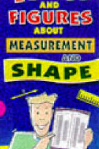 Cover of 30 Second Challenge: Facts and Figures about Shape and Measurement