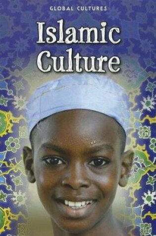 Cover of Islamic Culture (Global Cultures)