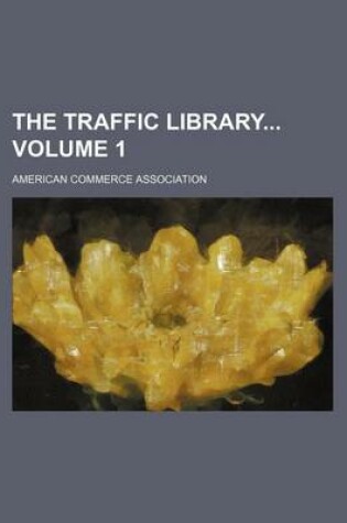 Cover of The Traffic Library Volume 1