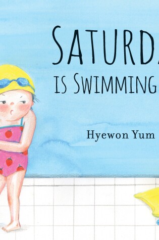 Cover of Saturday Is Swimming Day