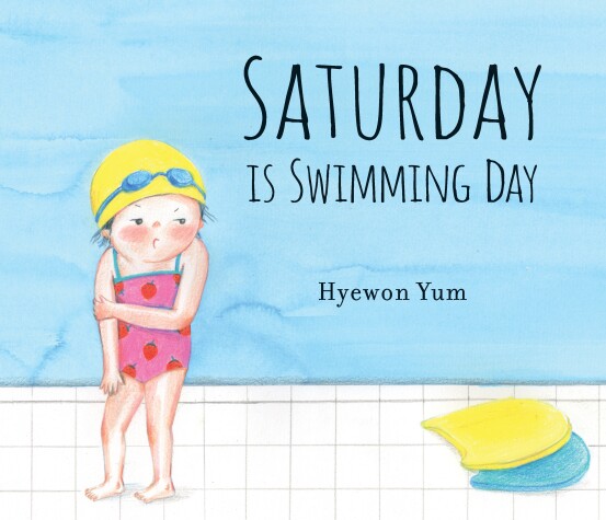 Book cover for Saturday Is Swimming Day