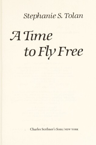 Cover of A Time to Fly Free