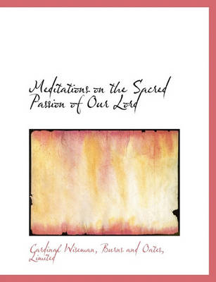 Book cover for Meditations on the Sacred Passion of Our Lord