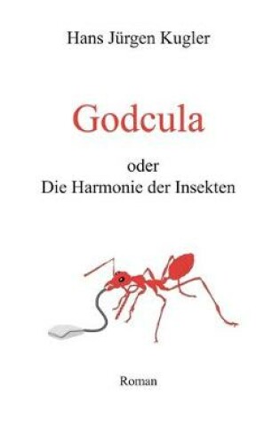 Cover of Godcula oder Die Harmonie der Insekten