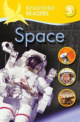 Cover of Kingfisher Readers: Space (Level 5: Reading Fluently)