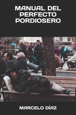 Book cover for Manual del Perfecto Pordiosero