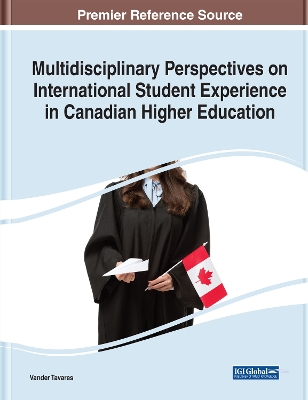 Book cover for Multidisciplinary Perspectives on International Student Experience in Canadian Higher Education