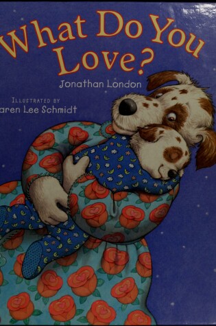 Cover of What Do You Love?