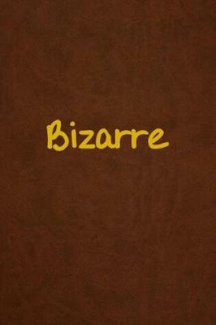 Cover of Bizarre