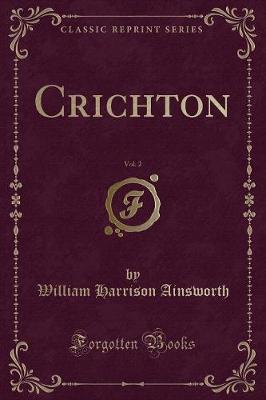 Book cover for Crichton, Vol. 2 (Classic Reprint)