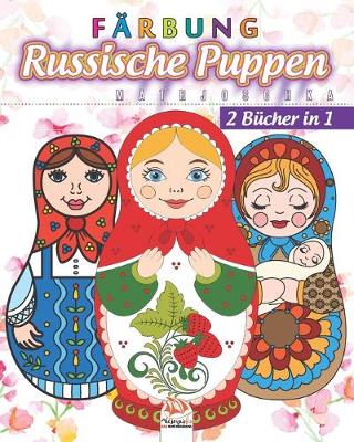 Book cover for Russische Puppen farben - Matrjoschka - 2 Bucher in 1