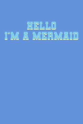 Book cover for Hello Im A Mermaid