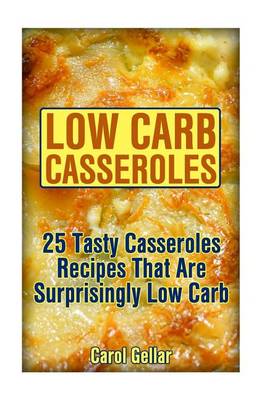 Book cover for Low Carb Casseroles