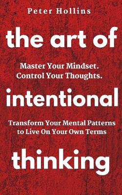 Book cover for The Art of Intentional Thinking