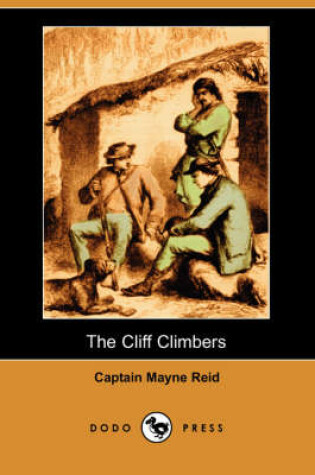 Cover of The Cliff Climbers (Dodo Press)