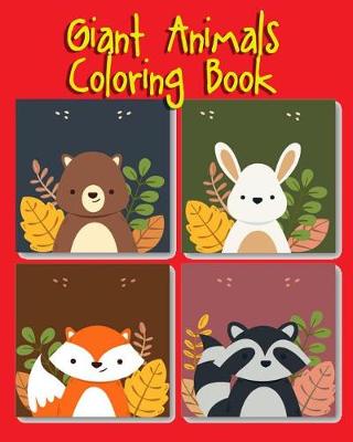 Book cover for Giant Animal Coloring Book
