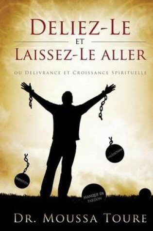 Cover of Deliez-Le et Laissez-Le aller