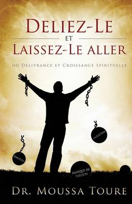 Book cover for Deliez-Le et Laissez-Le aller