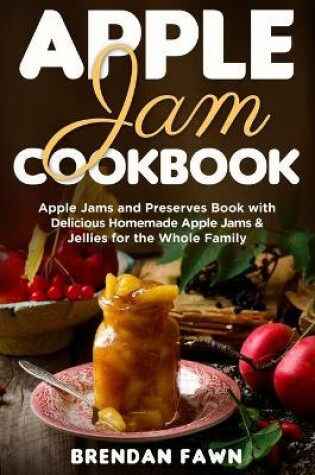 Cover of Apple Jam Cookbook