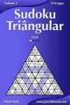 Book cover for Sudoku Triângular - Fácil - Volume 2 - 276 Jogos