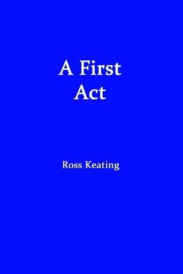 Book cover for A First Act