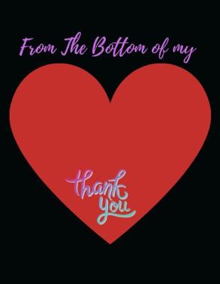 Book cover for From The Bottom Of My Thank You